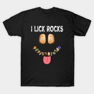 I LICK ROCKS Funny Rockhound Geology Rockhounding T-Shirt